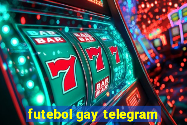 futebol gay telegram